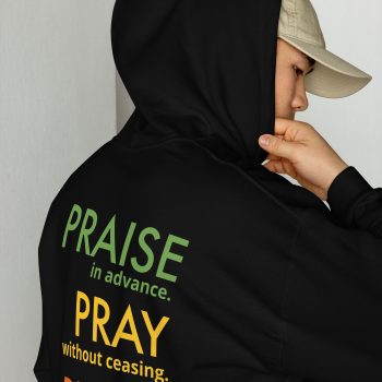 Praise.Pray.Press Hoodie - Image 3