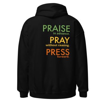 Praise.Pray.Press Hoodie - Image 5