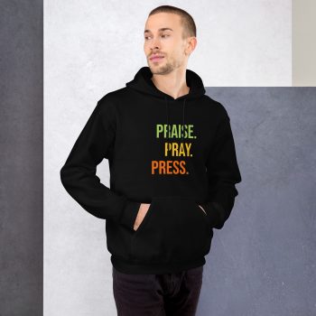 Praise.Pray.Press Hoodie - Image 4