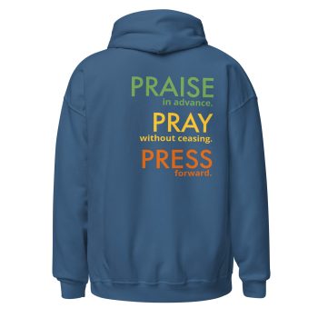 Praise.Pray.Press Hoodie - Image 13
