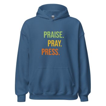 Praise.Pray.Press Hoodie - Image 12