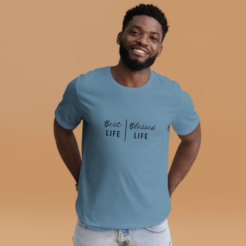 Best Life | Blessed Life (Front in Black) Unisex t-shirt - Image 8
